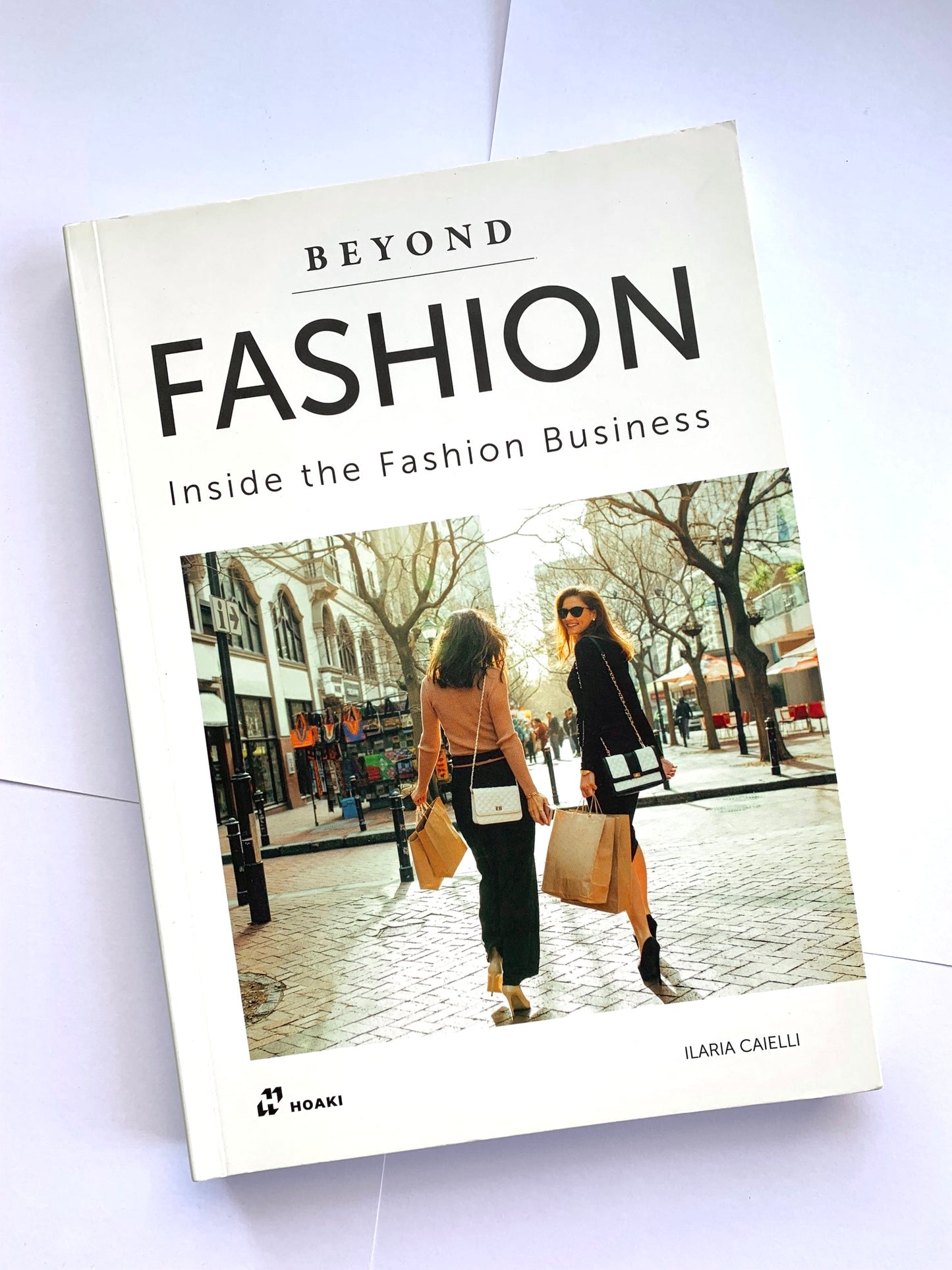 Beyond Fashion: Inside the Fashion Business